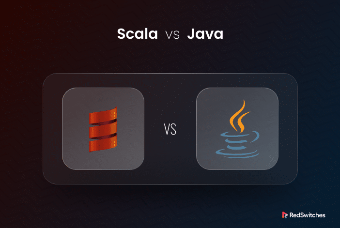Scala Vs Java: An Analysis Of 13 Key Differences